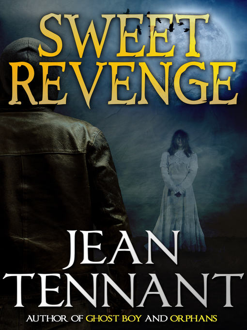 Title details for Sweet Revenge by Jean Tennant - Available